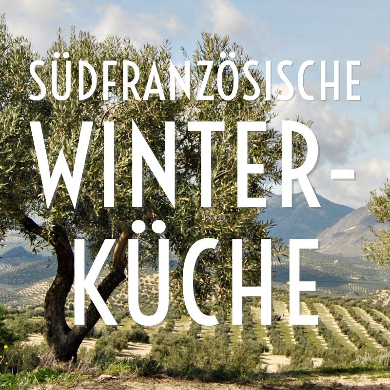 Südfranzösische Winterküche