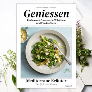 Einzelausgabe: Geniessen Ausgabe 6 - Mediterrane-Kraeuter