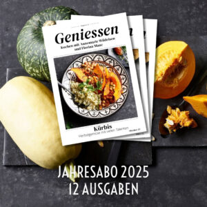 Geniessen Jahresabo 2025 – 12 Ausgaben