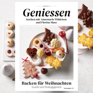 Einzelausgabe: Geniessen Ausgabe 10 - Backen für Weihnachten