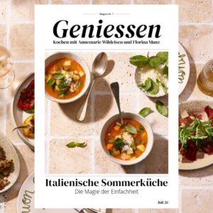 Einzelausgabe: Geniessen Ausgabe 7/26 - Italienische Sommerküche