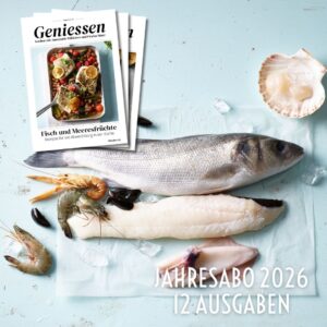 Geniessen Jahresabo 2026 – 12 Ausgaben